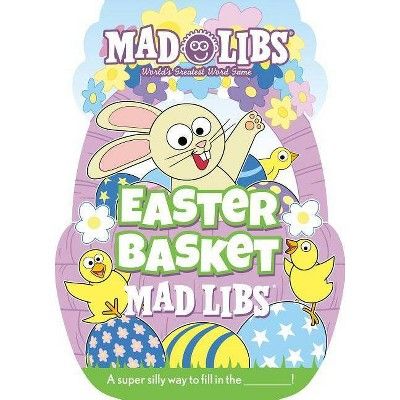 Easter Basket Mad Libs - by  Gabrielle Reyes (Paperback) | Target