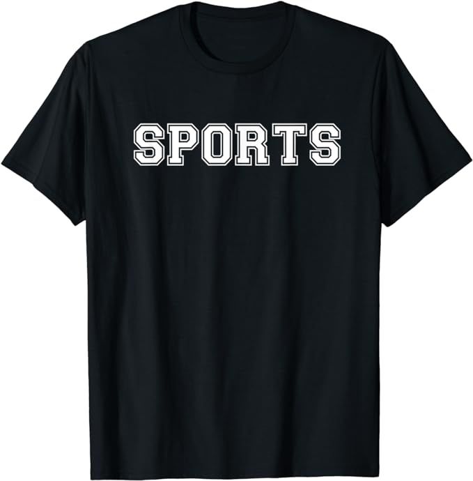 Sports T Shirt - Say Sports Tee | Amazon (US)
