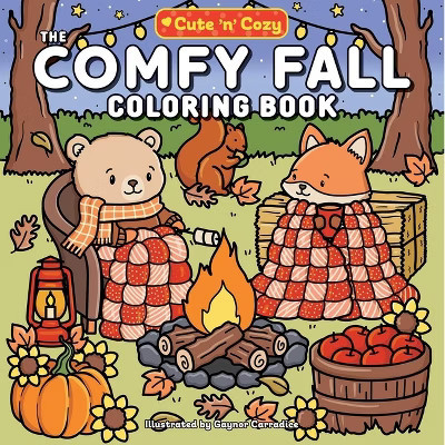 The Comfy Fall Coloring Book - (Cute and Cozy) - by Gaynor Carradice (Paperback) | Target