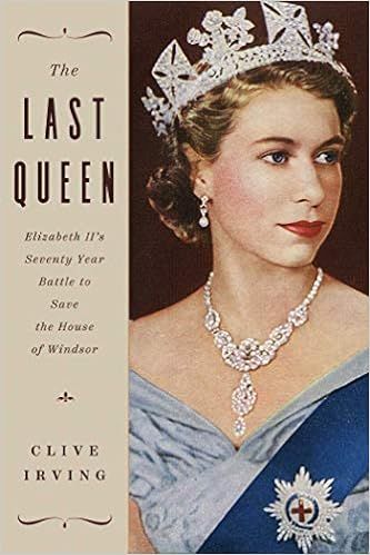The Last Queen: Elizabeth II's Seventy Year Battle to Save the House of Windsor | Amazon (US)