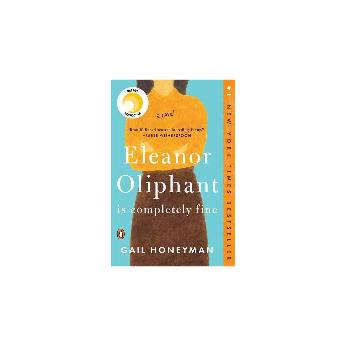 Eleanor Oliphant is Completely Fine - by Gail Honeyman (Paperback) | Target