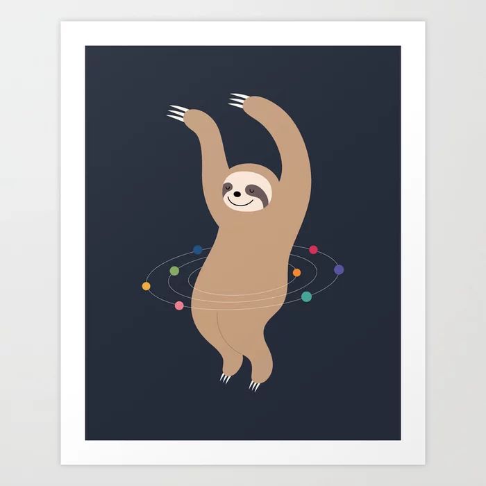 Sloth Galaxy Art Print | Society6