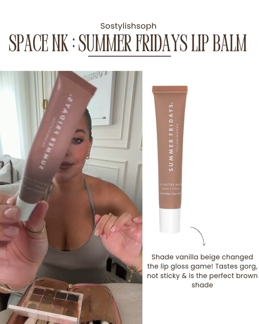 20% off the Summer Fridays lip balm on Space NK 💋 Shade vanilla beige changed the lip gloss game! Tastes gorg, not sticky & is the perfect brown shade

Makeup Routine, Glowy Makeup, Makeup Holy Grails, Beauty, Glam, Soft Glam, Summer Makeup, Lip Balm, Glossy Lips  

 #LTKuk #LTKsummer #LTKbeauty