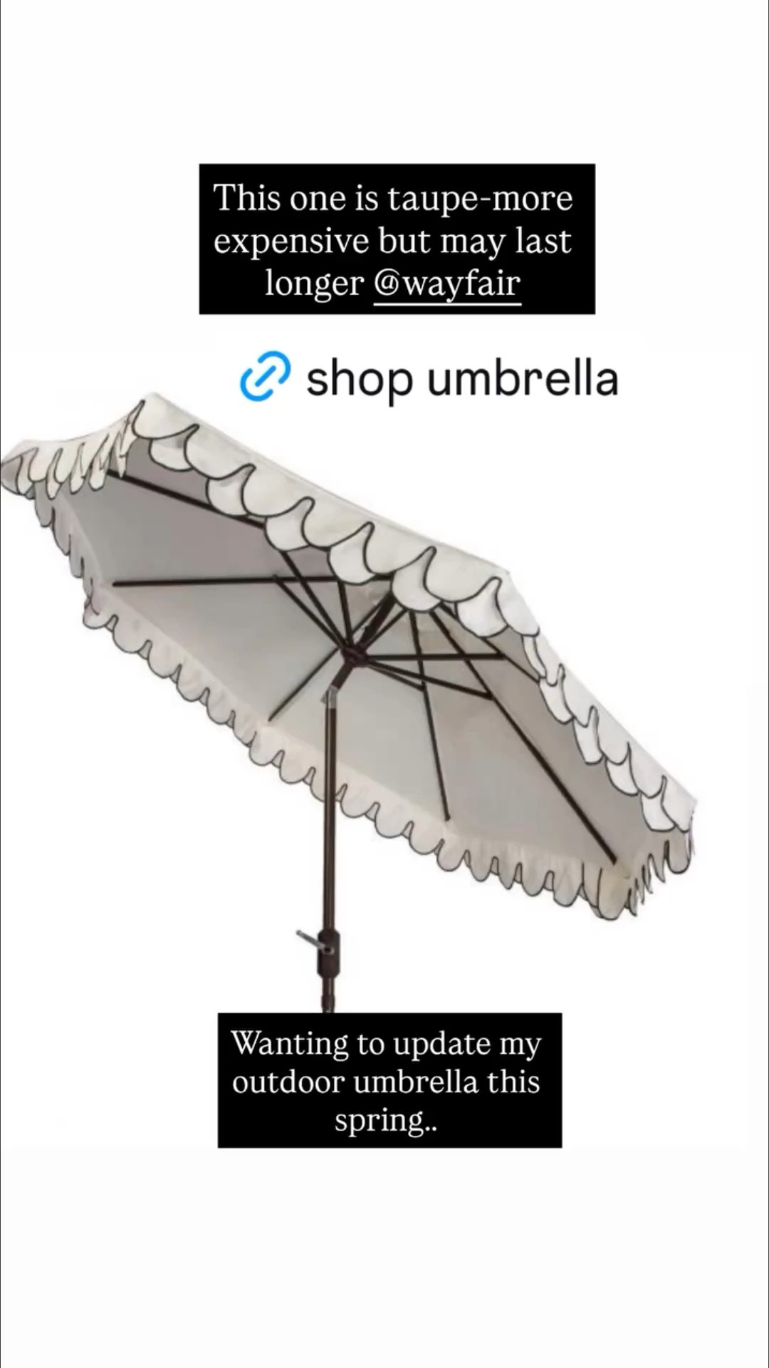 This one is taupe-more expensive but may last longer @wayfair  Wanting to update my outdoor umbrella this spring..

Outdoor umbrella.  Wayfair umbrella.  Outdoor furniture.  Patio furniture.  

#LTKSeasonal #LTKHome #LTKSaleAlert