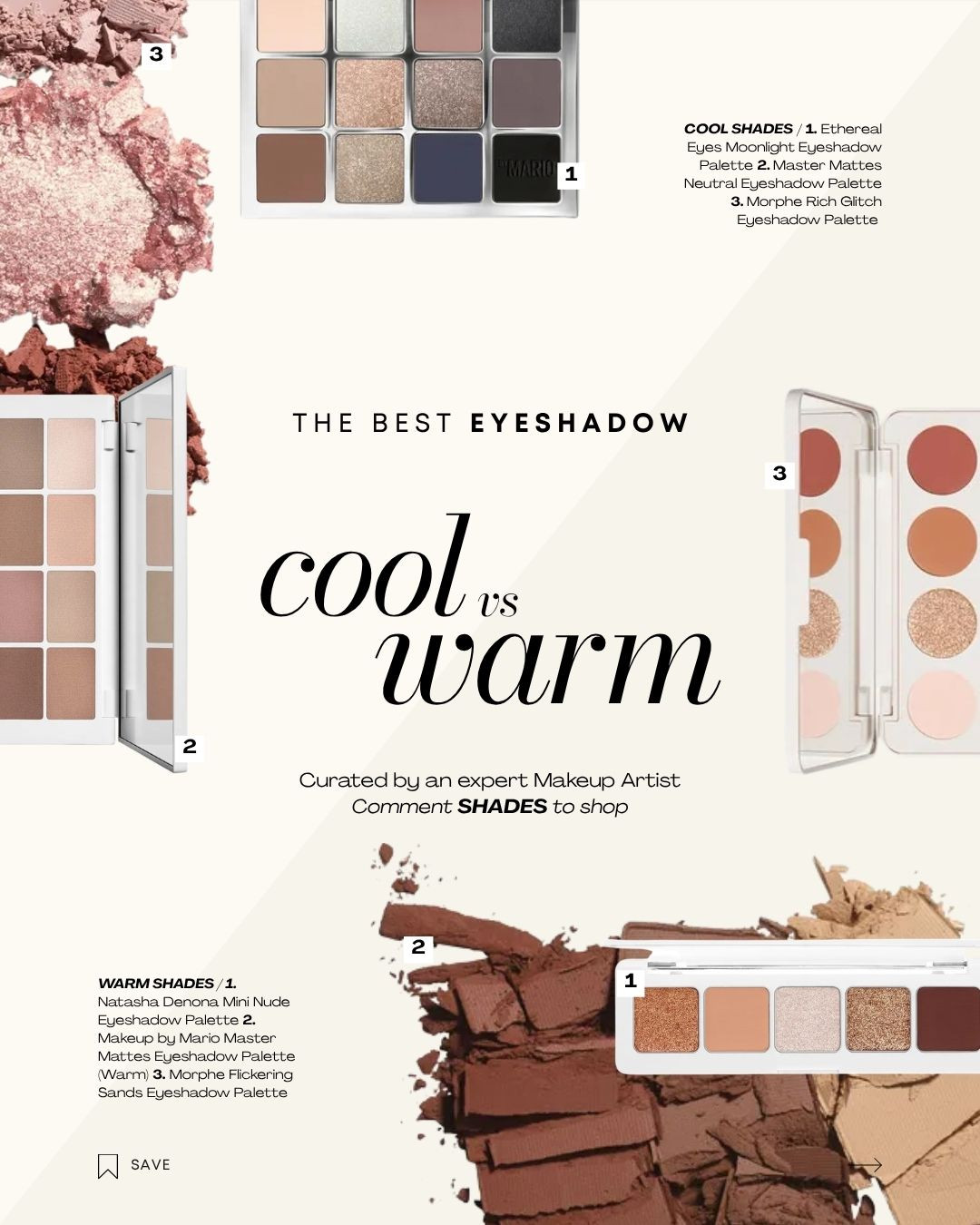 MAKEUP TOP PICKS - EYESHADOWS

Carly, our in-house colour analyst and makeup artist, has curated the best of the best, here are her top 3 picks for cool vs warm undertones. The absolute best products on the market, curated by an expert, tailored to your undertone.

*Morphe palettes cannot be linked through LTK, you can purchase them at Mecca
- Morphe Rich Glitch Eyeshadow Palette
- Morphe Flickering Sands Eyeshadow Palette 

 #LTKaustralia #LTKbeauty