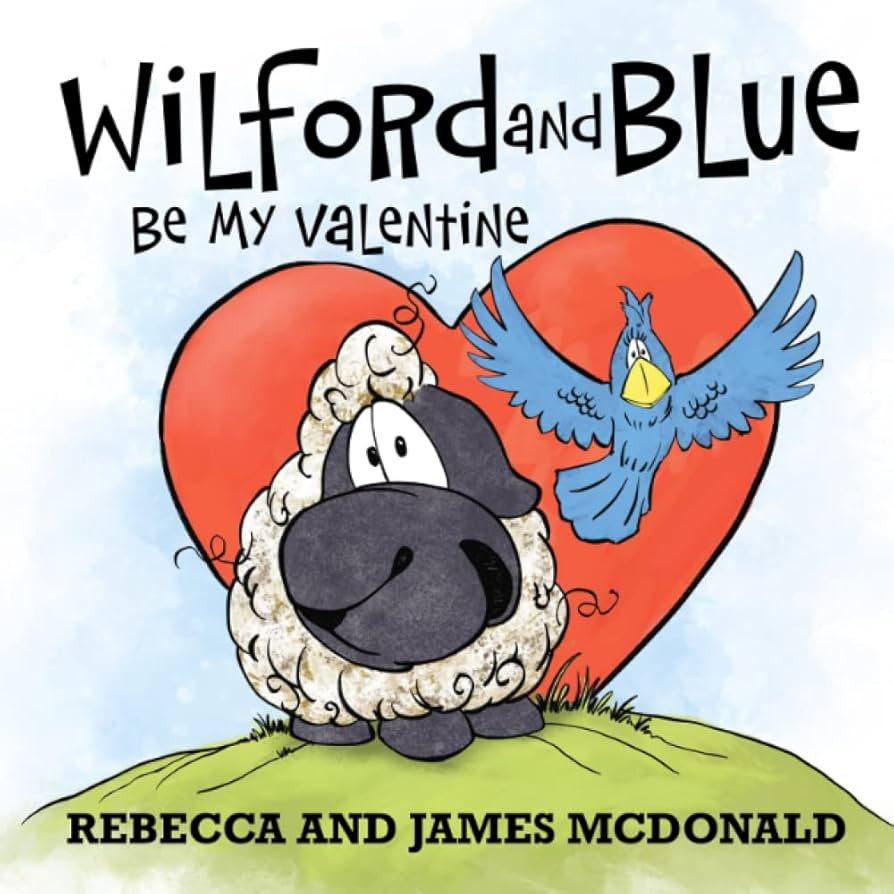 Wilford and Blue, Be My Valentine: A Valentine’s Day Book for Kids (Wilford and Blue, Life on t... | Amazon (US)