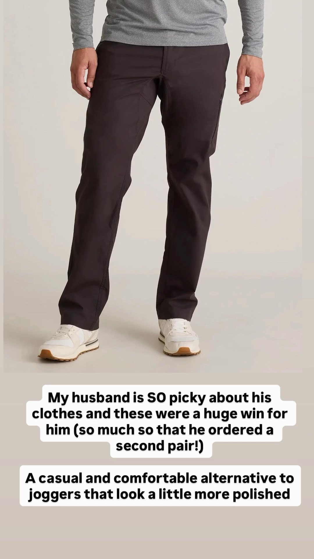 Finding clothes my husband likes is not for the faint of heart

When he came and asked me to order him another pair of these, I was beside myself with glee! 

Under $50, three color options and such a good fit