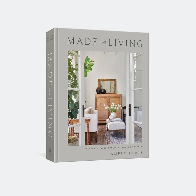 Made for Living By Amber Lewis | Amber Interiors