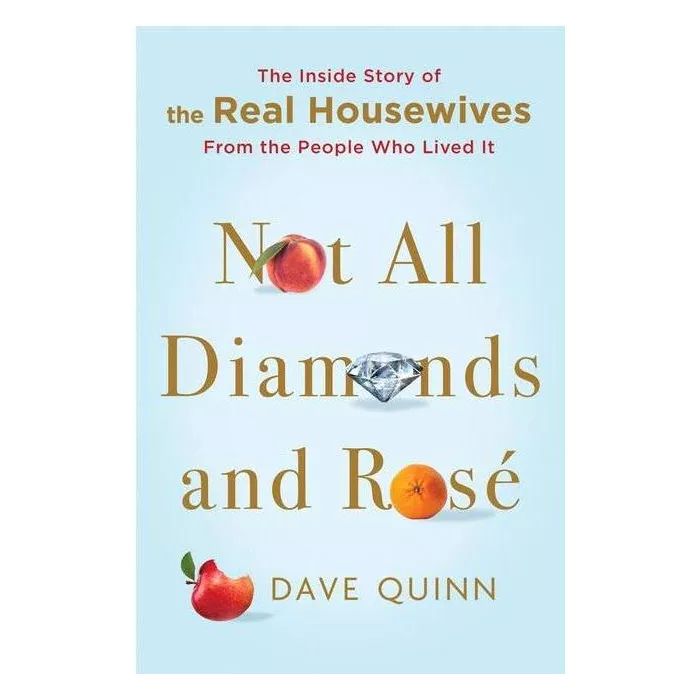 Not All Diamonds And Rose: The Definitive Oral History - by Dave Quinn (Hardcover) | Target