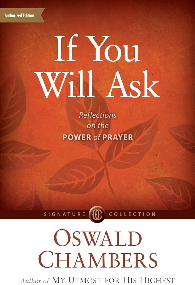 If You Will Ask: Reflections on the Power of Prayer (Signature Collection) | Amazon (US)