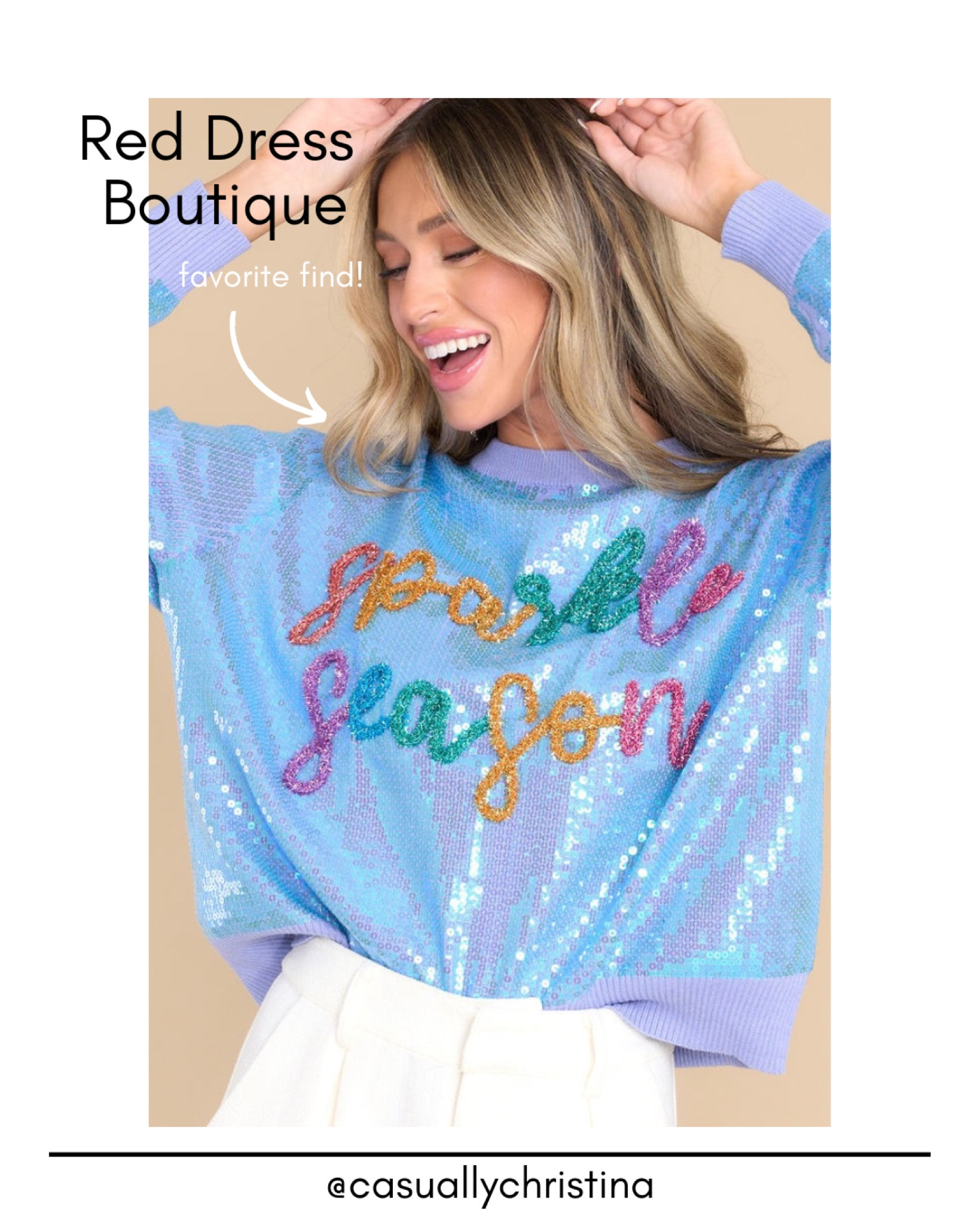 Red Dress Boutique fashion find! Sparkle Season graphic sequin sweater. 

Wear this adorable sweater to holiday parties and all winter long! ❄️

Tags: holiday party outfit, sparkle sweatshirt, sequin sweater, blue sweater, rainbow sweatshirt, rainbow sweater, sequin sweatshirt, winter Fashion, winter style, holiday style, outfit inspo, graphic sweater, fashion find, casual style, girly style, style inspo, Christmas party outfit, ugly sweater party, Christmas party, gifts for her, gifts for daughter, gift idea, #ltkcurves #ltkbeauty #ltkfashion #ltku 

#LTKstyletip #LTKSeasonal #LTKHoliday