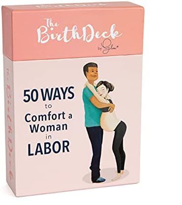 The Birth Deck: 50 Ways to Comfort a Woman in Labor, by Sara Lyon | Amazon (US)