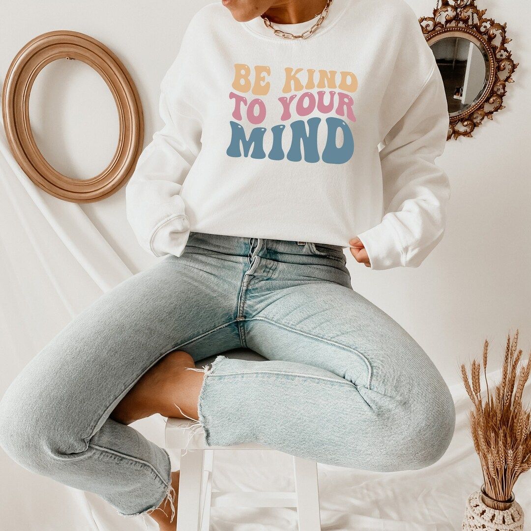 Be Kind To Your Mind Sweatshirt, Cute Yoga Hoodie,Spiritual Sweater,Preppy Shirt Gift for Her, Na... | Etsy (US)