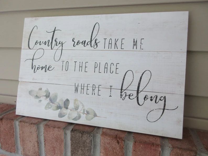 Country Roads Take me Home Rustic Wood Sign | Etsy (US)