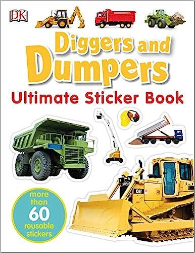 Ultimate Sticker Book: Diggers and Dumpers: More Than 60 Reusable Full-Color Stickers    Paperbac... | Amazon (US)