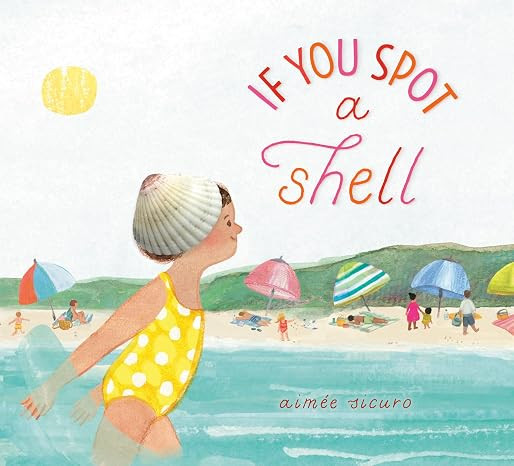 If You Spot a Shell (If You Find a Treasure Series) | Amazon (US)