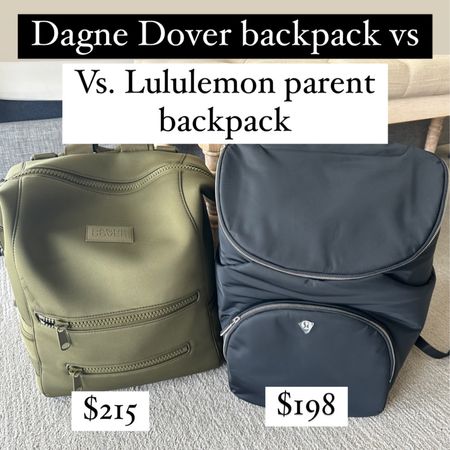 Dagne Dover backpack vs. lululemon backpack 

Diaper bag, travel bag for kids 

#LTKitbag #LTKbaby #LTKbump