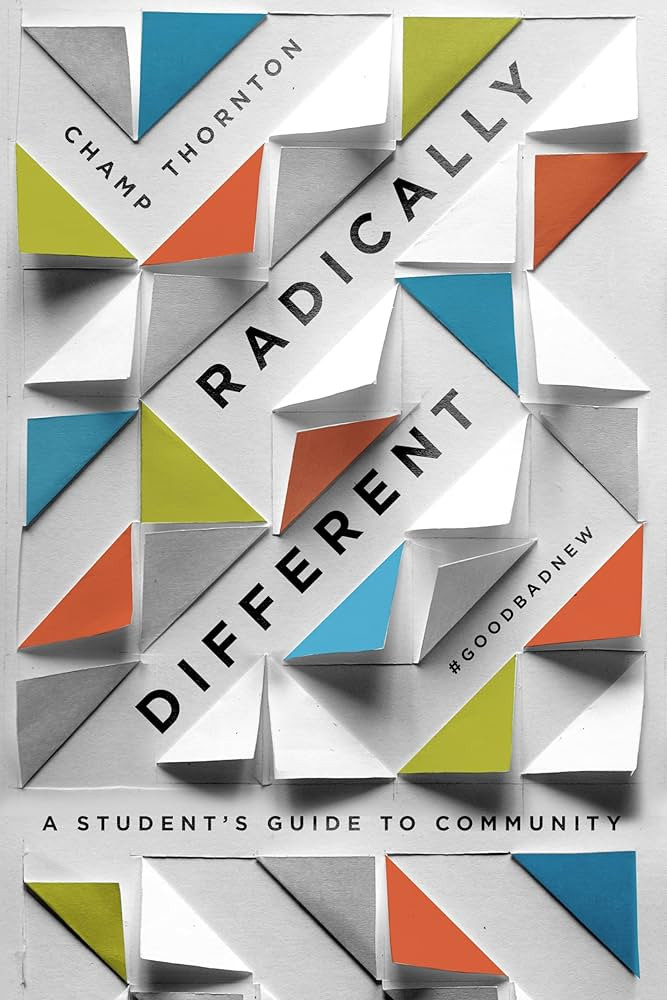 Radically Different: A Student's Guide to Community (Student Guide) | Amazon (US)