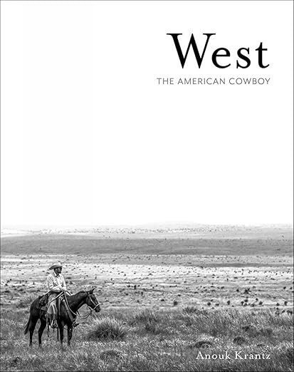 West: The American Cowboy (Anouk Masson Krantz)      Hardcover – September 27, 2019 | Amazon (US)