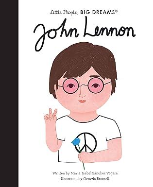 John Lennon (Volume 52) (Little People, BIG DREAMS, 52)     Hardcover – Picture Book, December ... | Amazon (US)