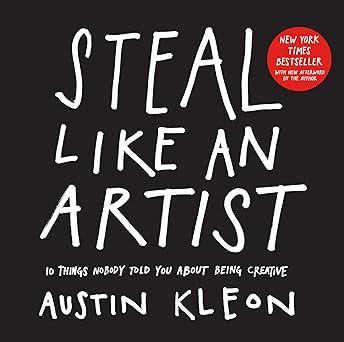 by               
		   Austin Kleon     
       			(Author) | Amazon (US)