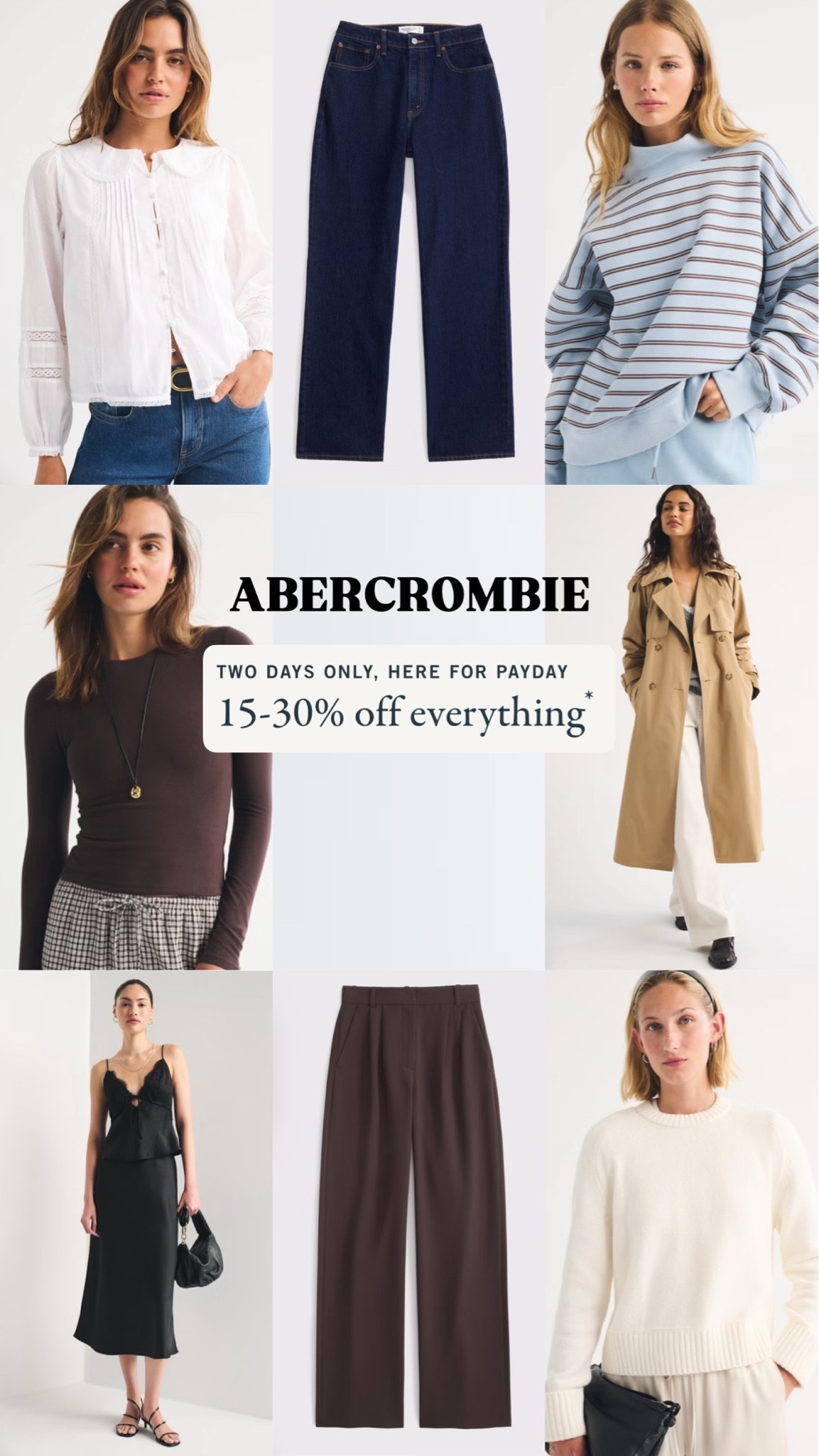 Abercrombie 15-30% off

#LTKstyletip #LTKworkwear #LTKautumn
