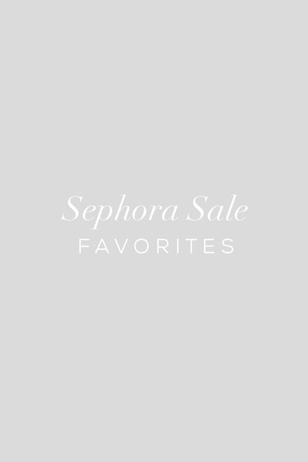 Everyday makeup, skincare and hair favorites! #sephora 

#LTKxSephora #LTKbeauty