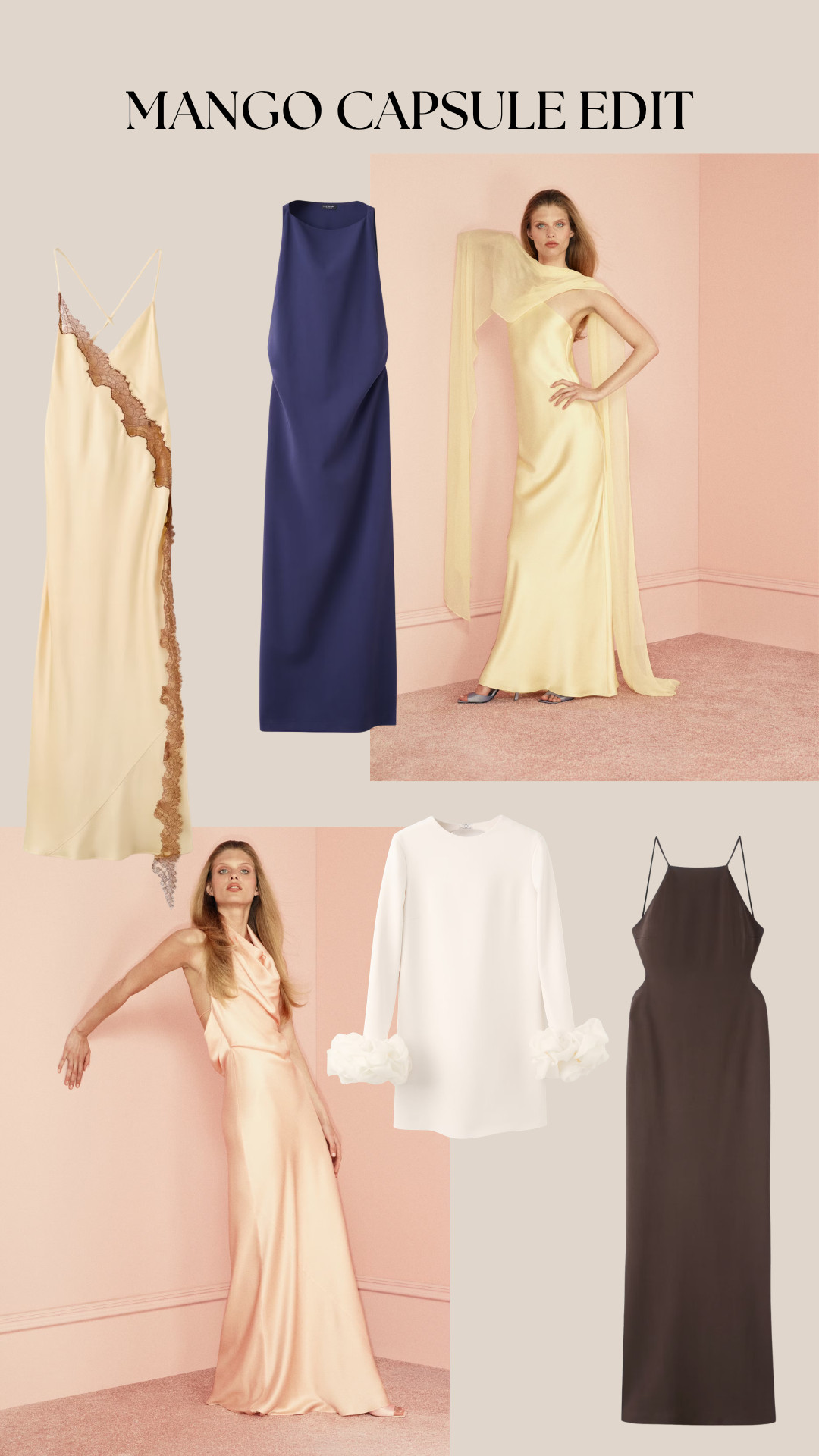 Mango Capsule Edit 

mango capsule edit, mango dress, mango dresses, satin dress, satin slip dress, yellow satin dress, navy maxi dress, chocolate brown dress, cream blouse, statement sleeves, occasionwear, evening dress, party dress, wedding guest dress, bridesmaid style, formal dress, spring wedding outfit, summer wedding outfit, neutral tones, pastel dresses, minimalist style, high street fashion, affordable occasionwear 

 #LTKspring #LTKwedding #LTKdresses