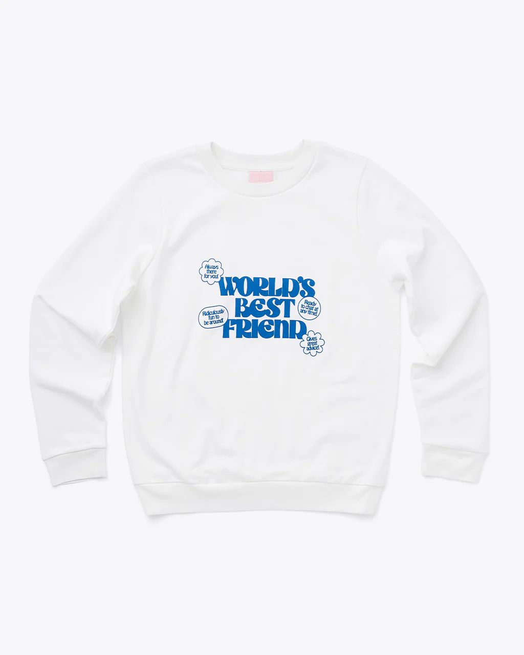 World's Best Friend Sweatshirt | ban.do