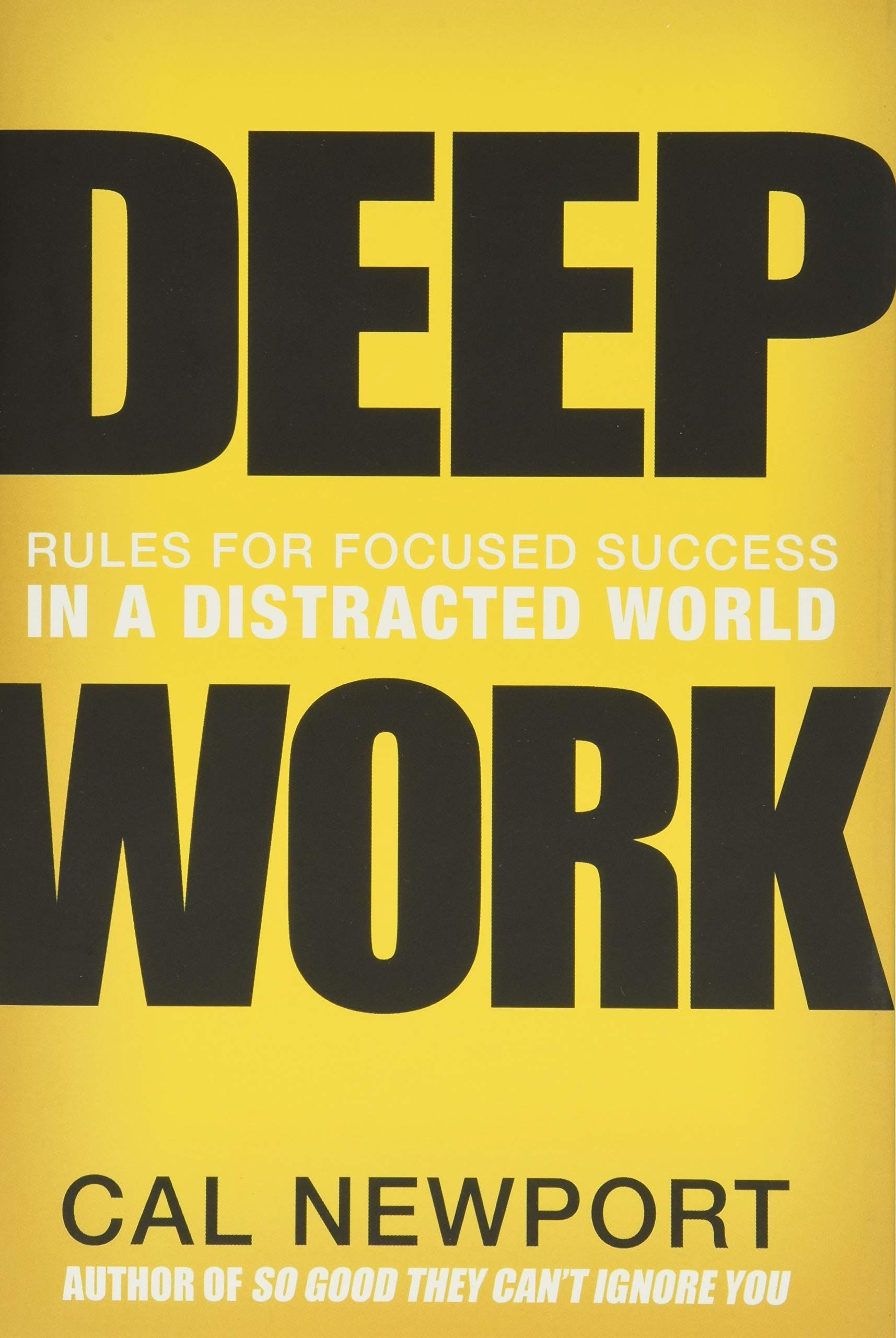 Deep Work: Rules for Focused Success in a Distracted World | Amazon (US)
