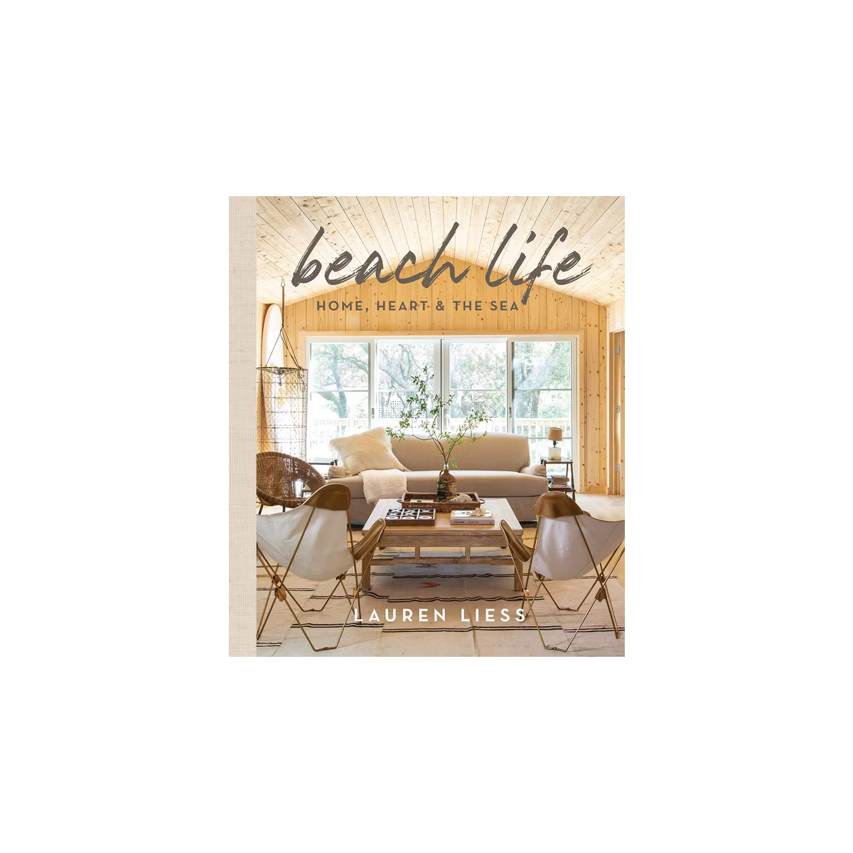 Beach Life - by  Lauren Liess (Hardcover) | Target
