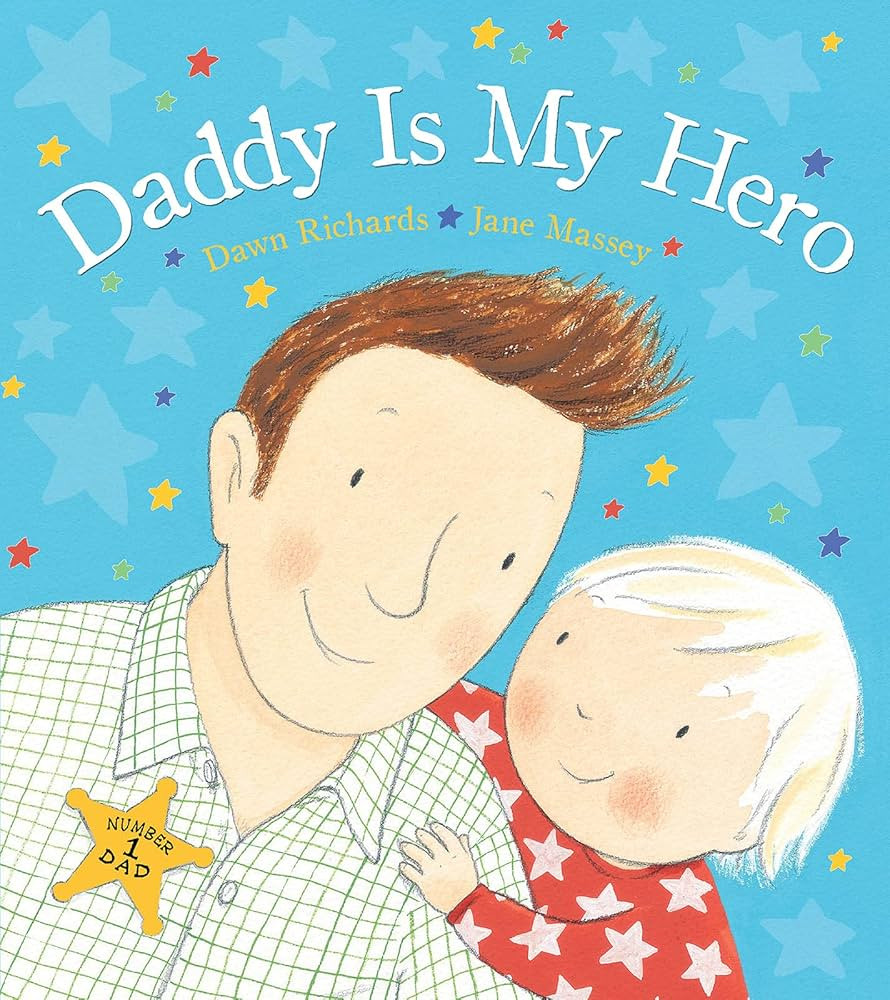 Daddy Is My Hero: Celebrate Dad this Father's Day with this Fun Picture Book! | Amazon (US)