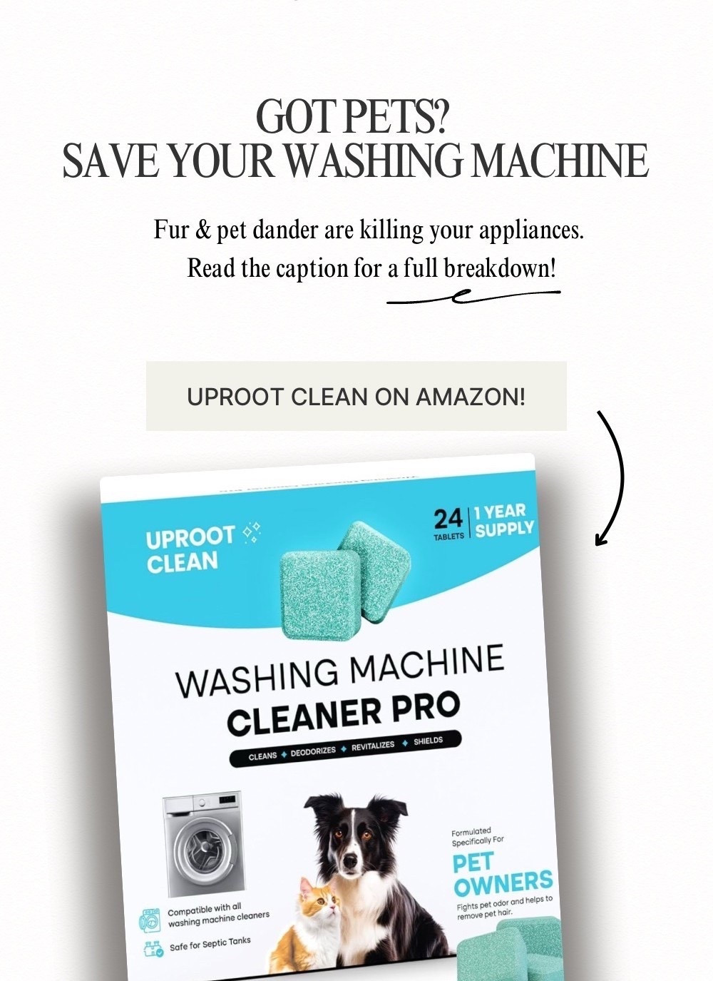 Reposting this because every pet owner needs to know this 👀
#LTKPets 
If you live with dogs, you already know how much ends up in the washing machine… hair, dirt, dander, slobber, training gear, blankets, towels, you name it. Over time all of that buildup doesn’t just disappear - it actually collects inside your washer, leading to odors, bacteria, and machines that just don’t clean as well.

That’s where the UPROOT Washing Machine Cleaner comes in. It’s designed to break down the hidden buildup inside your machine that regular detergent can’t touch. Think of it as a reset for your washer so your laundry actually comes out fresh again (not fresh-ish with a hint of dog blanket 😅).

For pet households especially, this is huge because it helps:
• remove trapped pet hair and dander residue
• eliminate odor-causing buildup
• keep your washer running efficiently
• make sure your clothes, bedding, and dog gear are actually getting clean

I try to run a cleaning cycle regularly because between the dogs, training gear, and blankets, my washer works overtime.

If you’ve never cleaned your washing machine before… this is your sign.

Linked in my LTK 🧺🐾

#LTKHome #LTKmomlife #LTKSpringSale