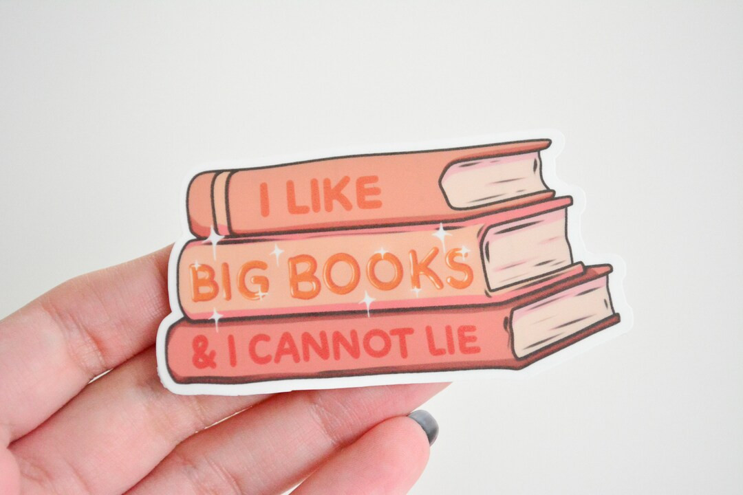 I Like Big Books and I Cannot Lie Book Lovers Stickers - Etsy | Etsy (US)