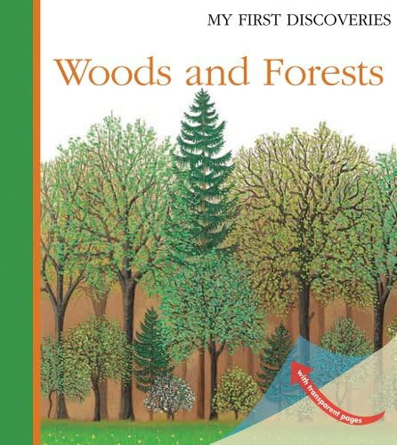 Woods and Forests (My First Discoveries)      Spiral-bound – August 1, 2013 | Amazon (US)