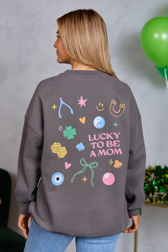 Lucky To Be A Mom Dark Grey Graphic Sweatshirt SALE | Pink Lily