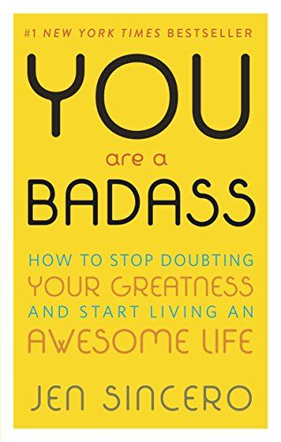 You Are a Badass: How to Stop Doubting Your Greatness and Start Living an Awesome Life | Amazon (US)