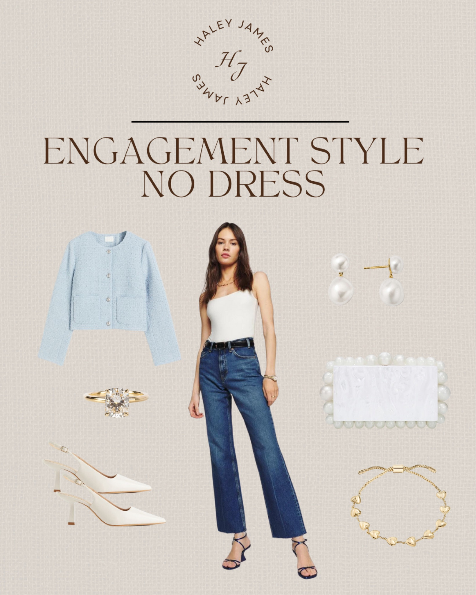 Styled by Haley James Engagement Style No Dress

#LTKshoecrush #LTKwedding #LTKstyletip