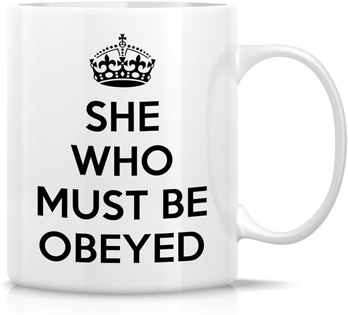 Retreez Funny Mug - She Who Must Be Obeyed 11 Oz Ceramic Coffee Mugs - Funny, Sarcasm, Sarcastic,... | Amazon (US)