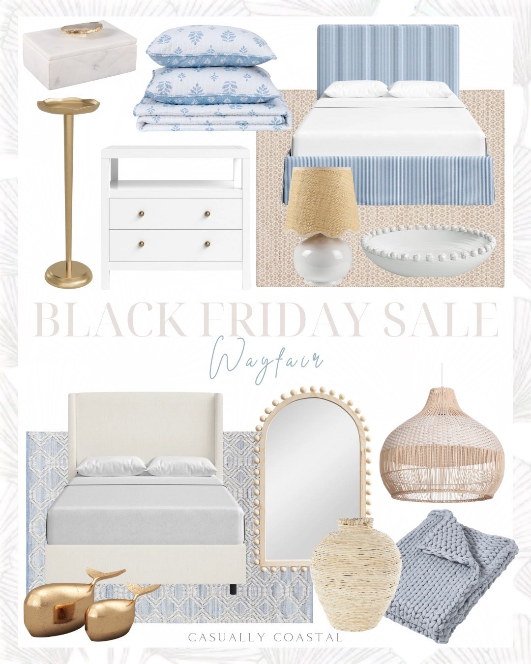 Wayfair Black Friday Sale 

Coastal home decor, coastal rug, neutral rug, blue rug, coastal mirror, coastal bed, coastal bedding, wayfair bed, wayfair nightstand, wayfair lamp, wayfair rug, coastal lamp, coastal side table, Tilly upholstered bed, wool geometric indoor rug, 5x8 rug, 2 drawer nightstand, white nightstand, rattan light pendant, gold end table, marble decorative box, scallop shade lamp, chunky knit throw blanket, blue blanket, ceramic decorative bowl, upholstered slipcover bed, seagrass wrapped decorative vase, solid wood mirror, floral reversible quilt, floral bedding, Lychee animals figurines, 6 drawer dresser 

#LTKSaleAlert #LTKHome #LTKCyberWeek