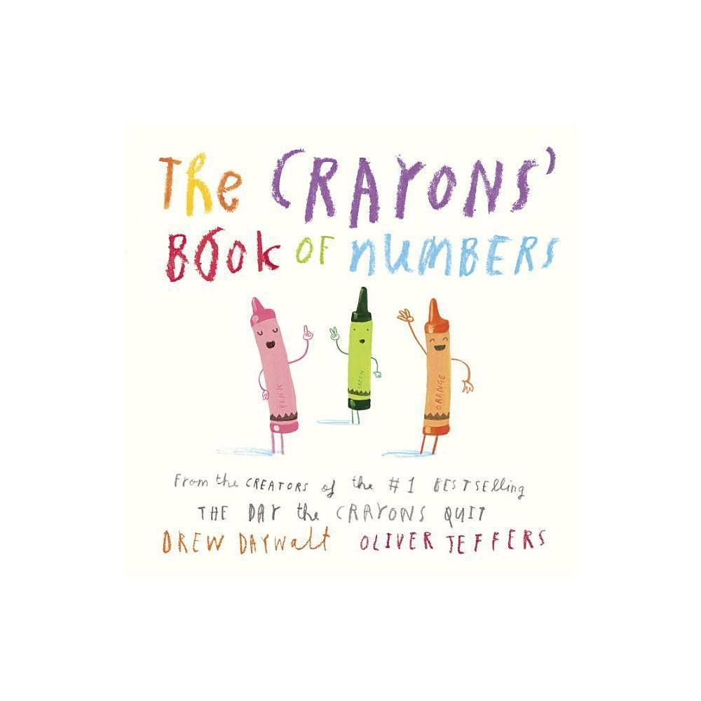 The Crayons' Book of Numbers - by Drew Daywalt (Board Book) | Target