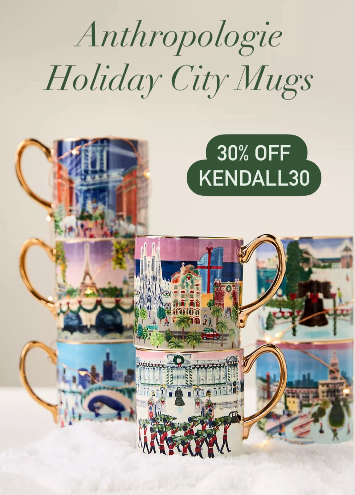 The Anthro holiday city mugs are my favorite!! I collect new ones each year. 30% off with code KENDALL30 

gift idea, gift guide 

#LTKHoliday #LTKGiftGuide #LTKFindsUnder50