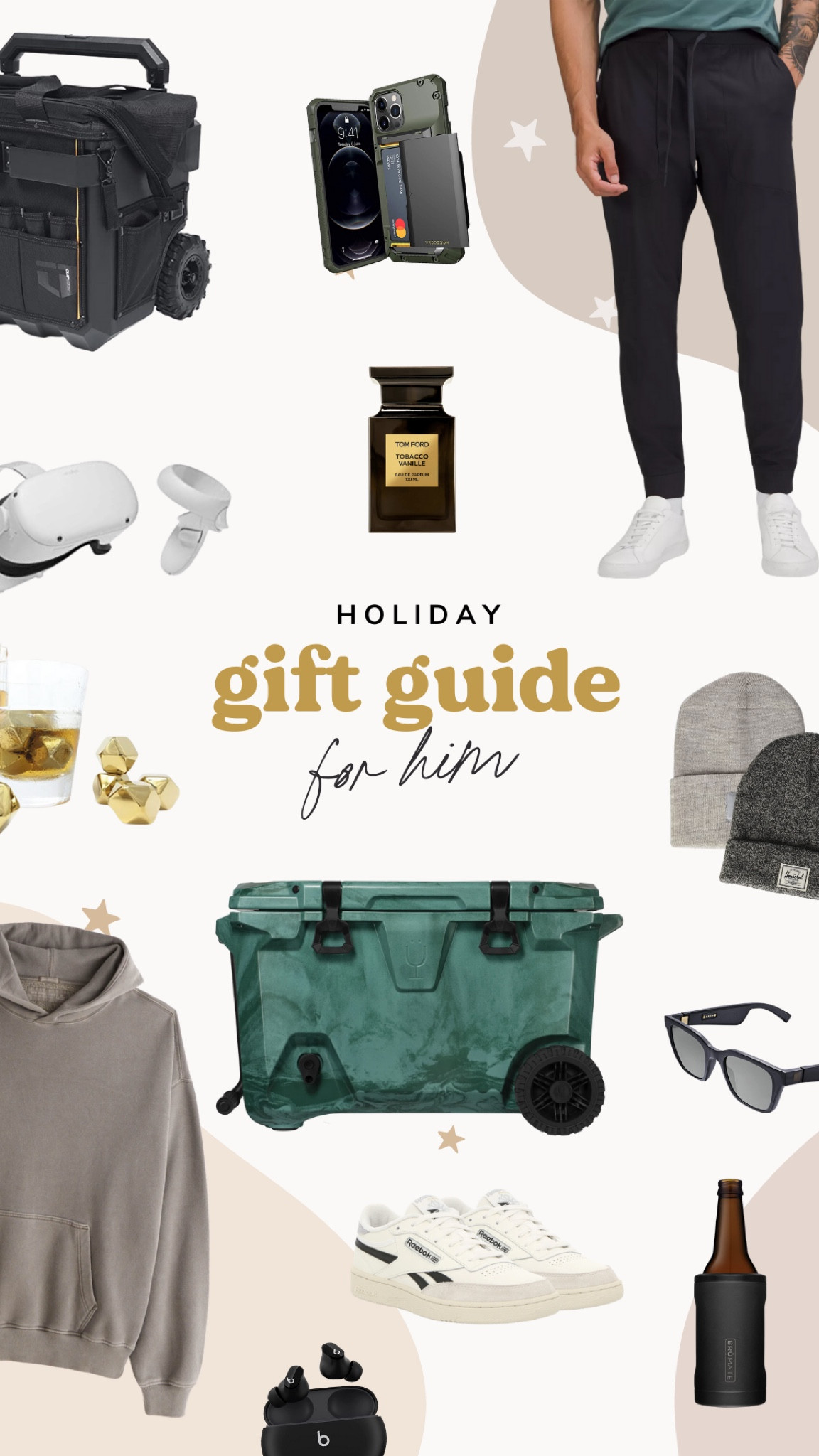 Gift guide for him 🤍

Gifts for husband | gifts for dad | gifts for men | gifts for him |  mens shoes | mens sneakers | stocking stuffers for him | best cooler | yeti cooler | mens beanie hats | carhartt | toolbox | whiskey gift | mens athleisure | mens casual outfit | mens sweatpants | mens sweatshirt | mens white shoes | games | virtual reality headset | mens cologne | best cologne for men | Tom ford cologne | phone case for him | iPhone case | android phone case | tech gift ideas | tech sunglasses | Bluetooth sunglasses | brutank rolling cooler

#LTKGiftGuide #LTKmens #LTKHoliday