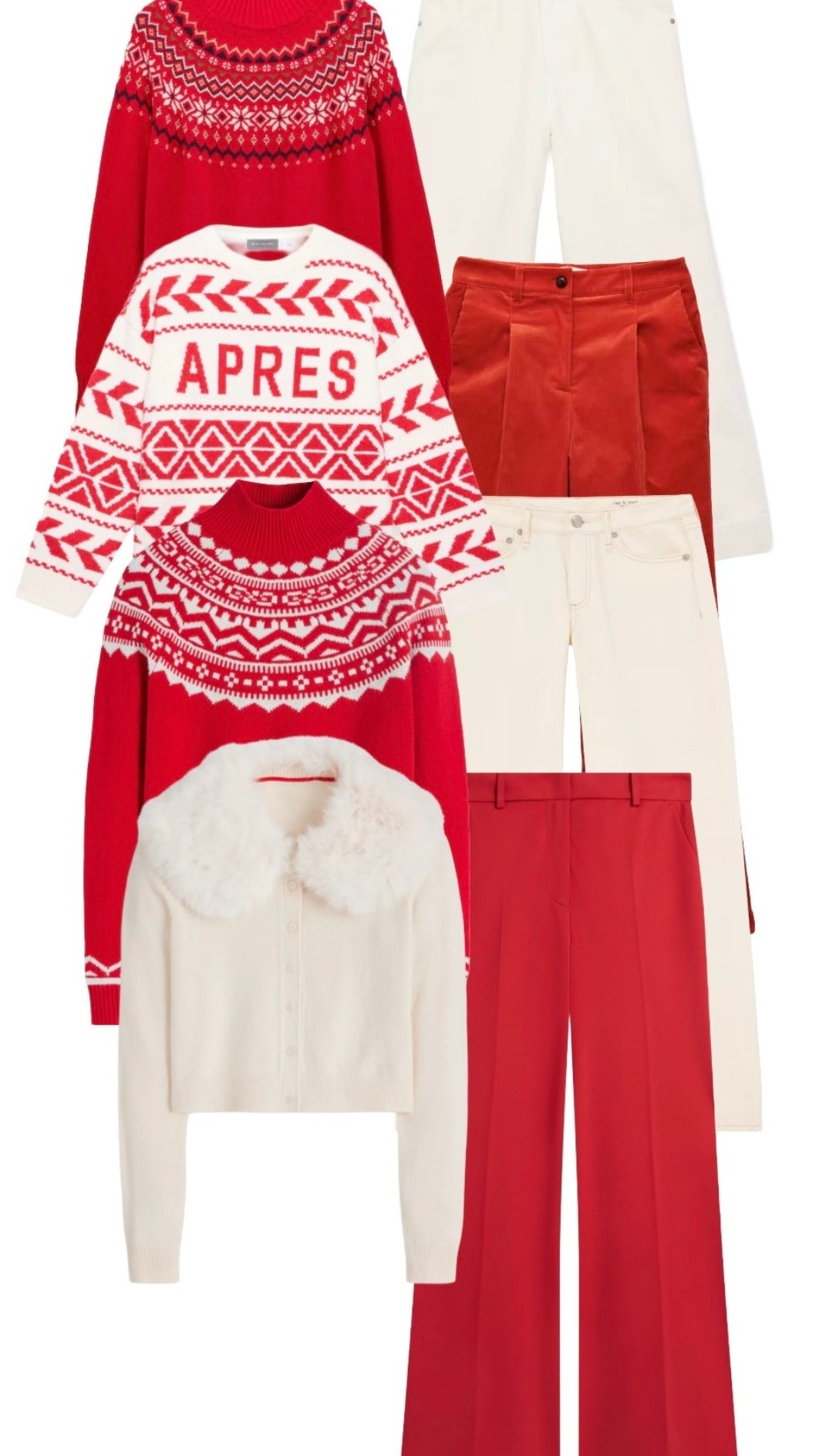Candycane Christmas Outfit Inspo ❤️🤍❤️

Left Column, Top to Bottom:
Red Fair Isle Jumper - Joules
Apres Jumper - Mint Velvet 
Red Fair Isle Jumper - Boden 
Cream Detatchable Faux Fur Cardigan - Boden

Right Column, Top to Bottomm
Mid Rise Jeans White - Rag and Bone at John Lewis
Rust Cord Trousers - Joules at John Lewis
Cream Wide Leg Jeans - Mint Velvet 
Red Ponte Trousers - Ted Baker at Marks and Spencer 


#LTKfestive #LTKwinter #LTKuk