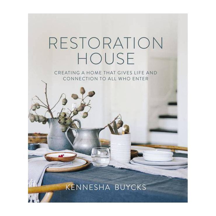 Restoration House - by  Kennesha Buycks (Hardcover) | Target