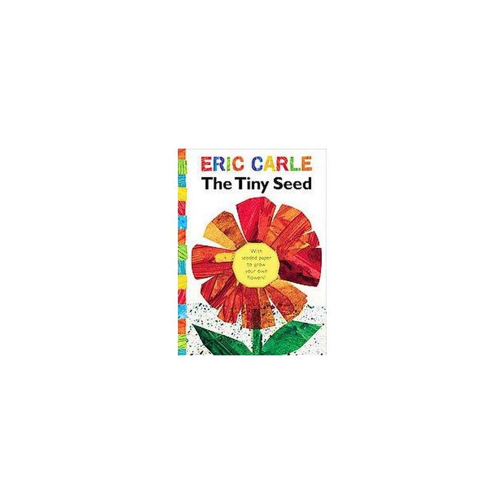 The Tiny Seed (Reprint) (Hardcover) by Eric Carle | Target