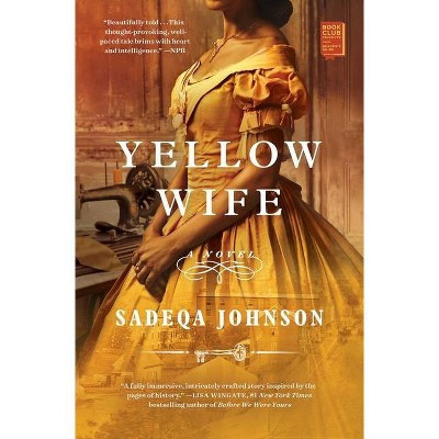 Yellow Wife - by Sadeqa Johnson (Paperback) | Target