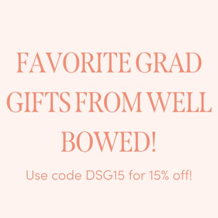 Favorite grad gifts from Well Bowed! Use code DOSAYGIVE for 15% off!

#LTKfindsunder100 #LTKsalealert #LTKfindsunder50