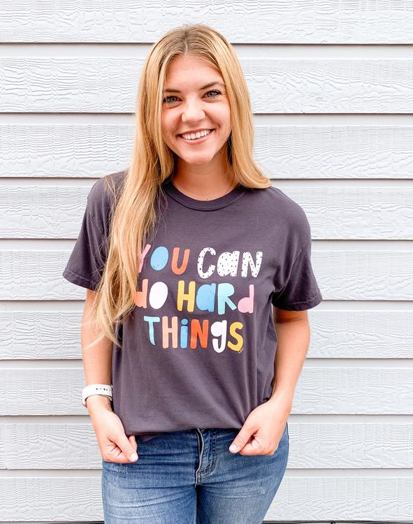 You Can Do Hard Things Tee - Graphite | Callie Danielle