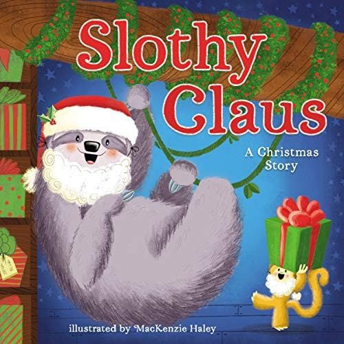 Slothy Claus: A Christmas Story | Amazon (US)